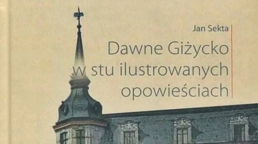 „Dawne Giżycko” Jana Sekty już w sprzedaży